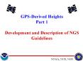 GPS-Derived Heights Part 1 Development and Description of NGS Guidelines PowerPoint PPT Presentation