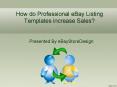 How do Professional eBay Listing Templates increase Sales? PowerPoint PPT Presentation