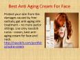 best anti aging cream for face (1) PowerPoint PPT Presentation