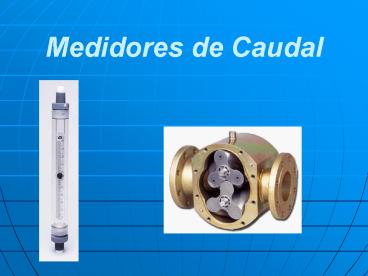 Medidores de Caudal