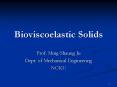 Bioviscoelastic Solids PowerPoint PPT Presentation