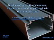 Mechanical behavior of aluminum matrix composite during extrusion in the semisolid state