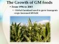 The Growth of GM foods PowerPoint PPT Presentation