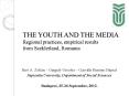 THE YOUTH AND THE MEDIA Regional practices, empirical results from Szeklerland, Romania PowerPoint PPT Presentation