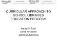 CURRICULAR APPROACH TO SCHOOL LIBRARIES EDUCATION PROGRAM PowerPoint PPT Presentation