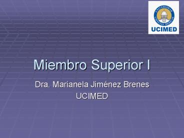 Miembro Superior I