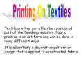 Printing On Textiles PowerPoint PPT Presentation