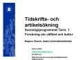 Tidskrifts- och artikels PowerPoint PPT Presentation