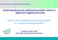 Understanding and addressing health needs in deprived neighbourhoods PowerPoint PPT Presentation
