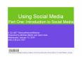 Using Social Media Part One: Introduction to Social Media PowerPoint PPT Presentation