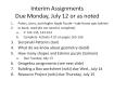Interim Assignments Due Monday, July 12 or as noted PowerPoint PPT Presentation