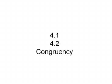 4.1 4.2 Congruency
