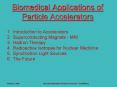 Biomedical Applications of Particle Accelerators PowerPoint PPT Presentation
