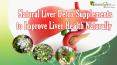Natural liver detox supplements to improve liver health naturally PowerPoint PPT Presentation