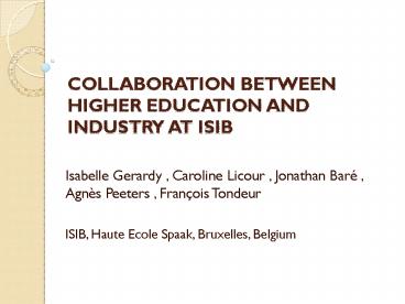 COLLABORATION BETWEEN HIGHER EDUCATION AND INDUSTRY AT ISIB