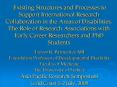 Existing Structures and Processes to Support International Research Collaboration in the Areas of Disabilities. The Role of Research Associations with Early Career Researchers and PhD Students PowerPoint PPT Presentation