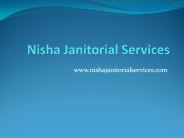 Why Choose Nisha Janitorial Services?
