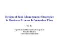 Design of Risk Management Strategies in Business Process Information Flow PowerPoint PPT Presentation