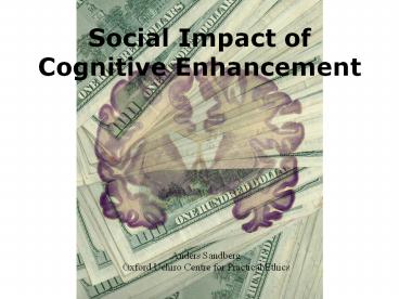 Social Impact of Cognitive Enhancement