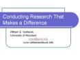 Conducting Research That Makes a Difference PowerPoint PPT Presentation