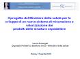 Il progetto del Ministero della salute per lo sviluppo di un nuovo sistema di misurazione e valorizzazione dei prodotti delle strutture ospedaliere PowerPoint PPT Presentation