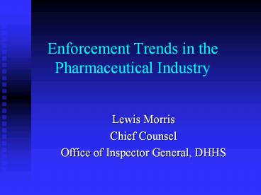 Enforcement Trends in the Pharmaceutical Industry