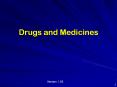 Drugs and Medicines PowerPoint PPT Presentation