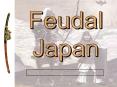 Feudal Japan PowerPoint PPT Presentation