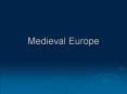 Medieval Europe PowerPoint PPT Presentation
