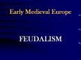 Early Medieval Europe PowerPoint PPT Presentation