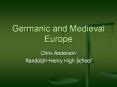 Germanic and Medieval Europe PowerPoint PPT Presentation