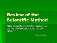 Review of the Scientific Method