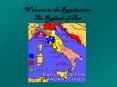 Welcome to the Renaissance The Rebirth of Art PowerPoint PPT Presentation