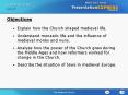 Explain how the Church shaped medieval life. PowerPoint PPT Presentation