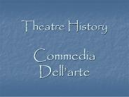 Theatre History Commedia Dell