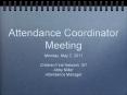 Attendance Coordinator Meeting PowerPoint PPT Presentation
