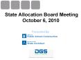 State Allocation Board Meeting October 6, 2010 PowerPoint PPT Presentation