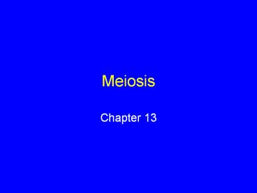 Meiosis