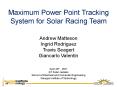 Maximum Power Point Tracking System for Solar Racing Team PowerPoint PPT Presentation