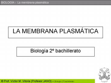 LA MEMBRANA PLASM