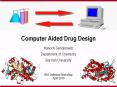Computer%20Aided%20Drug%20Design PowerPoint PPT Presentation