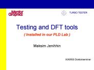 Testing and DFT tools