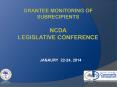 Grantee Monitoring of Subrecipients  NCDA Legislative CONFERENCE PowerPoint PPT Presentation