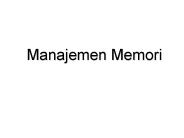 Manajemen Memori