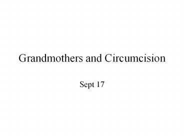 Grandmothers and Circumcision