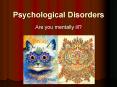 Psychological Disorders PowerPoint PPT Presentation