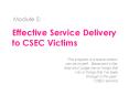 Effective Service Delivery to CSEC Victims PowerPoint PPT Presentation