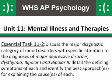 Unit 11: Mental Illness and Therapies