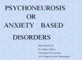 PSYCHONEUROSIS PowerPoint PPT Presentation