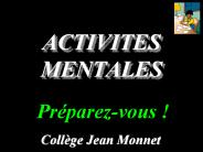 ACTIVITES MENTALES